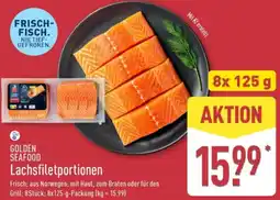Aldi Nord GOLDEN SEAFOOD Lachsfiletportionen Angebot