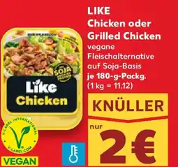Kaufland LIKE Chicken oder Grilled Chicken Angebot
