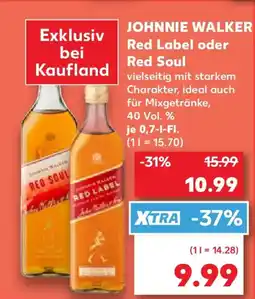 Kaufland JOHNNIE WALKER Red Label oder Red Soul Angebot