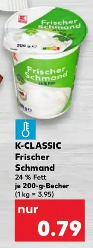 Kaufland K-CLASSIC Frischer Schmand Angebot