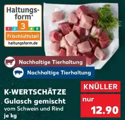Kaufland K-WERTSCHÄTZE Gulasch gemischt Angebot