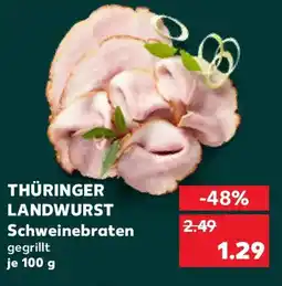 Kaufland THÜRINGER LANDWURST Schweinebraten Angebot