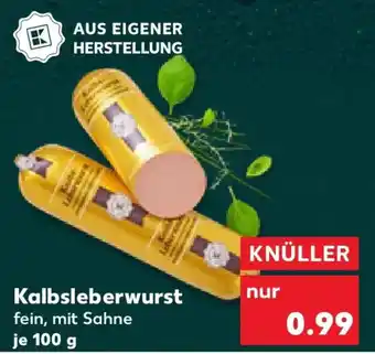 Kaufland Kalbsleberwurst Angebot