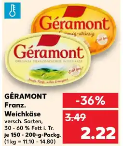Kaufland GÉRAMONT Franz. Weichkäse Angebot