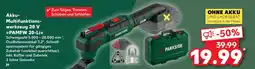 Kaufland PARKSIDE Akku- Multifunktionswerkzeug 20 V PAMFW 20-Li Angebot