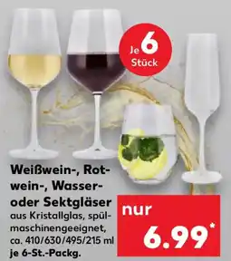Kaufland Weißwein-, Rot- wein-, Wasser- oder Sektgläser Angebot