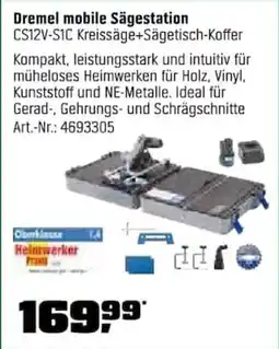 OBI Dremel mobile Sägestation CS12V-S1C Kreissäge+Sägetisch-Koffer Angebot