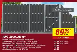 toom Baumarkt WPC-Zaun ,,Matti" Angebot