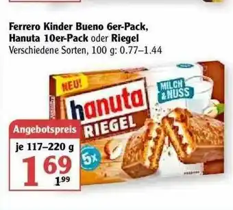 Globus Ferrero Kinder Bueno 6er-pack Hanuta 10er-pack Oder Riegel Angebot