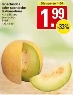 WEZ Griechische oder spanische Galiamelone Angebot