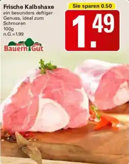 WEZ Bauern Gut Frische Kalbshaxe Angebot