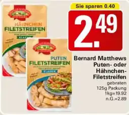 WEZ Bernard Matthews Puten- oder Hähnchen- Filetstreifen Angebot