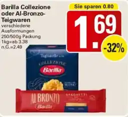 WEZ Barilla Collezione oder Al-Bronzo Teigwaren Angebot