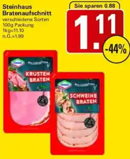 WEZ Steinhaus Bratenaufschnitt Angebot