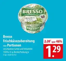 Famila Nord Ost Bresso Frischkäsezubereitung oder Portionen Angebot