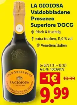 Lidl LA GIOIOSA Valdobbiadene Prosecco Superiore DOCG Angebot