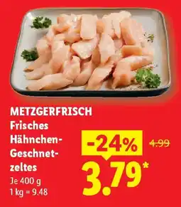 Lidl METZGERFRISCH Frisches Hähnchen- Geschnetzeltes Angebot