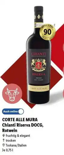 Lidl CORTE ALLE MURA Chianti Riserva DOCG, Rotwein Angebot