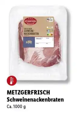 Lidl METZGERFRISCH Schweinenackenbraten Angebot