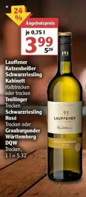 Globus Laufffener Katzenbeißer Schwarzriesling Kabinett Oder Trollinger Trocken Schwarzriesling Rosé Trokcen Oder Grauburgunder Würt Angebot