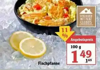 Globus Fischpfanne Angebot