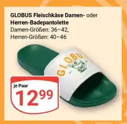 Globus GLOBUS Fleischkäse Damen- oder Herren-Badepantolette Angebot