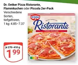 Globus Dr. Oetker Pizza Ristorante, Flammkuchen oder Piccola 2er-Pack Angebot
