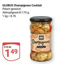 Globus GLOBUS Champignons Cocktail Angebot