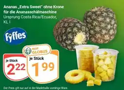 Globus Ananas „Extra Sweet“ ohne Krone für die Ananasschälmaschine Angebot