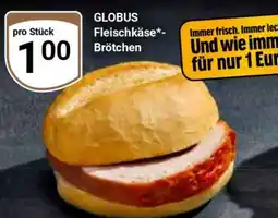 Globus GLOBUS Fleischkäse*-Brötchen Angebot