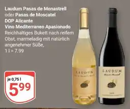 Globus Laudum Pasas de Monastrell oder Pasas de Moscatel DOP Alicante Vino Mediterraneo Apasionado Angebot