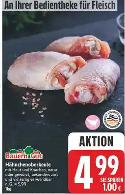 E-Center Bauern gut hähnchenoberkeule Angebot