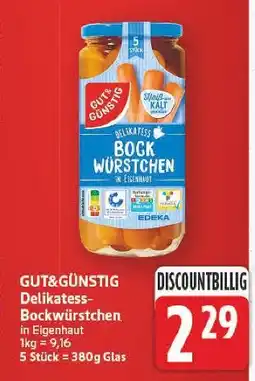 E-Center Gut&günstig delikatess-bockwürstchen Angebot