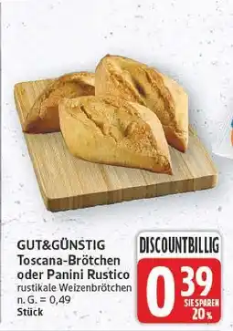 E-Center Gut&günstig toscana-brötchen Angebot
