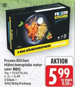 E-Center Frozen kitchen hähnchenspieße natur Angebot