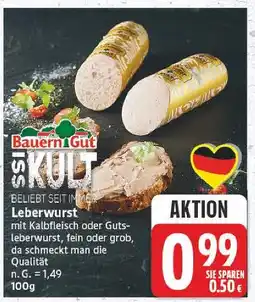 E-Center Bauern gut leberwurst mit kalbfleisch Angebot