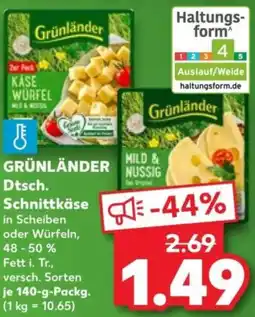 Kaufland GRÜNLÄNDER Dtsch. Schnittkäse Angebot