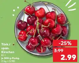 Kaufland Türk./ span. Kirschen Angebot