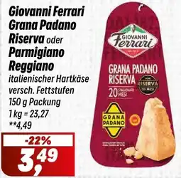Simmel Giovanni Ferrari Grana Padano Riserva oder Parmigiano Reggiano Angebot