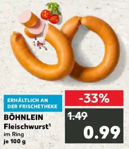Kaufland BÖHNLEIN Fleischwurst Angebot