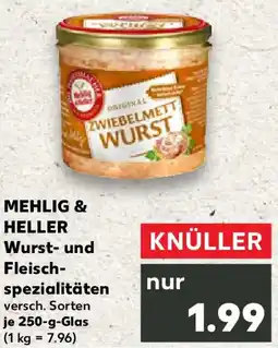 Kaufland MEHLIG & HELLER Wurst- und Fleischspezialitäten Angebot