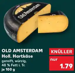 Kaufland Old Amsterdam Holl. Hartkäse Angebot