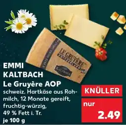 Kaufland Emmi kaltbach le gruyère aop Angebot