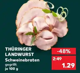 Kaufland Thüringer landwurst schweinebraten Angebot