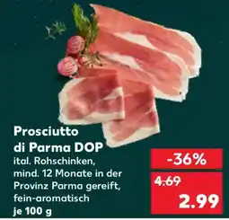 Kaufland Prosciutto di Parma DOP Angebot