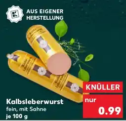 Kaufland Kalbsleberwurst Angebot