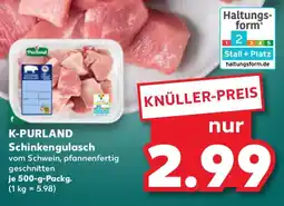 Kaufland K-PURLAND Schinkengulasch Angebot