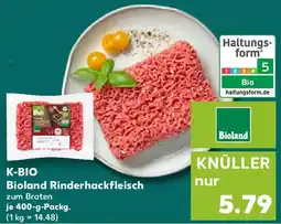 Kaufland K-BIO Bioland Rinderhackfleisch Angebot