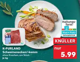 Kaufland K-PURLAND Schweinenacken/-kamm Angebot