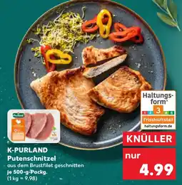 Kaufland K-PURLAND Putenschnitzel Angebot
